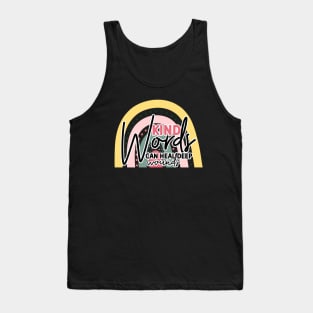 Kind Words Can Heal Deep Wounds Tank Top